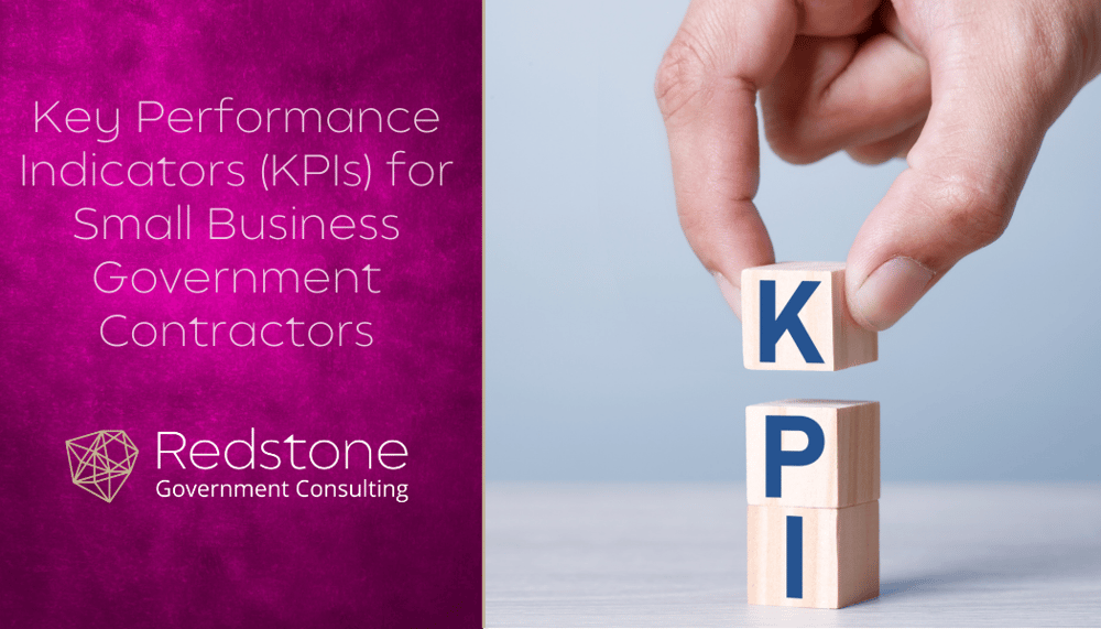 Key Performance Indicators (KPIs) for Small Business Government Contractors